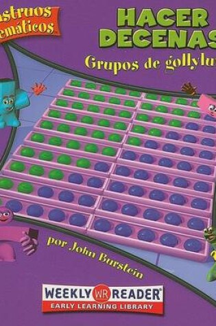 Cover of Hacer Decenas: Grupos de Golicotones (Making Tens: Groups of Gollywomples)