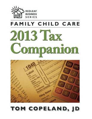 Book cover for Family Child Care 2013 Tax Companion