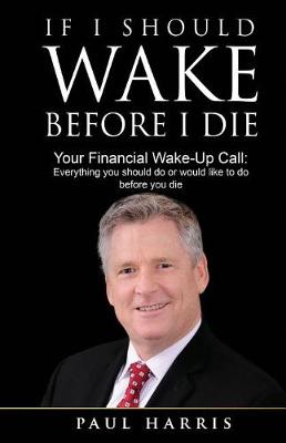 Book cover for If I Should Wake Before I Die