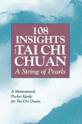 Cover of 108 Insights into Tai Chi Chuan