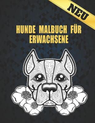Book cover for Hunde Malbuch Für Erwachsene Neu