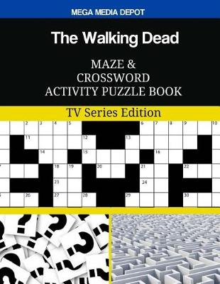 Book cover for The Walking Dead Maze and Crossword Activity Puzzle Book