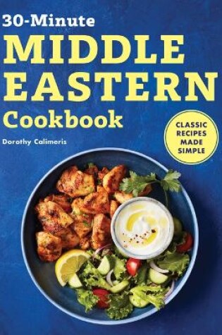 Cover of The 30-Minute Middle Eastern Cookbook