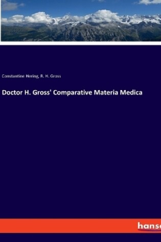 Cover of Doctor H. Gross' Comparative Materia Medica