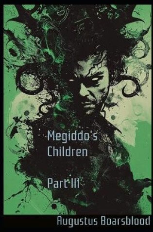 Cover of Megiddo's Children - Part III