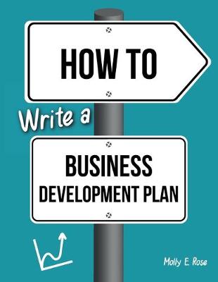 Book cover for How To Write A Business Development Plan