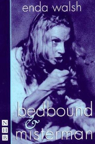 Cover of bedbound & misterman: two plays