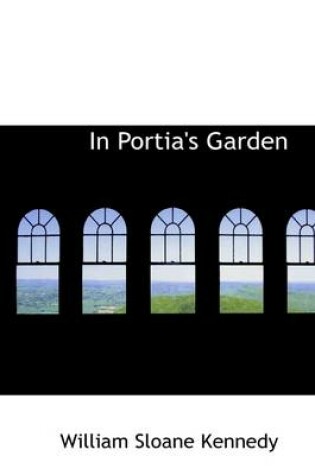 Cover of In Portia's Garden