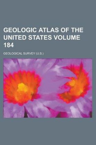 Cover of Geologic Atlas of the United States Volume 184