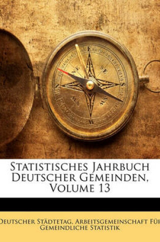 Cover of Statistisches Jahrbuch Deutscher Gemeinden, Volume 13