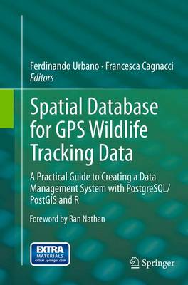 Book cover for Spatial Database for GPS Wildlife Tracking Data