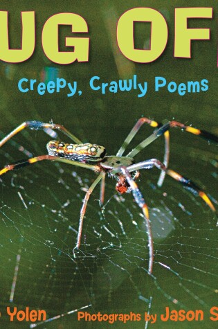 Cover of Bug Off! Creepy, Crawly Poems