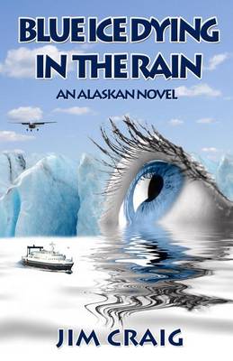 Book cover for Blue Ice Dying in the Rain