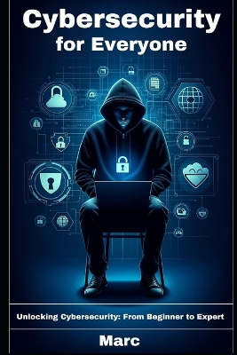 Book cover for Cybersecurity For Everyone