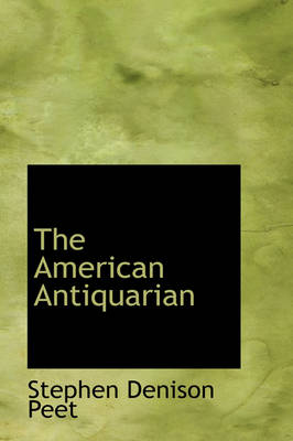 Book cover for The American Antiquarian