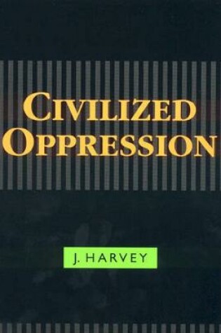 Cover of Civilized Oppression