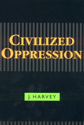 Book cover for Civilized Oppression