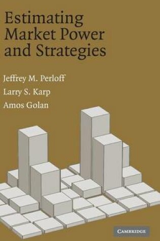 Cover of Estimating Market Power and Strategies