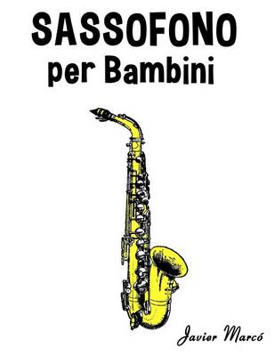 Book cover for Sassofono Per Bambini