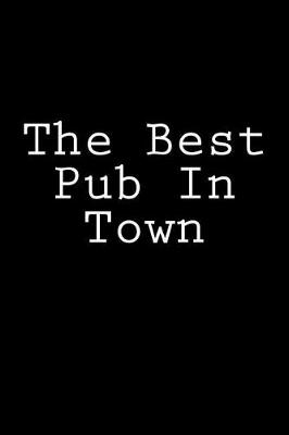 Book cover for The Best Pub In Town