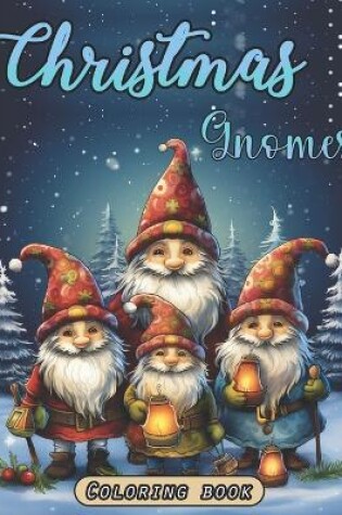 Cover of Christmas Gnomes coloring book