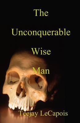 Book cover for The Unconquerable Wise Man