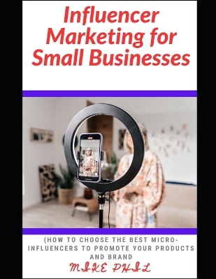 Book cover for Influencer Marketing for Small Businesses