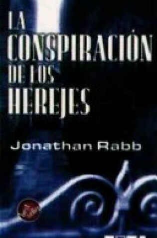 Cover of Conspiracion de Los Herejes, La