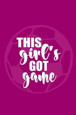 Book cover for This Girl's Got Game