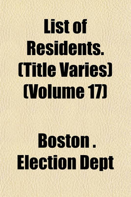 Book cover for List of Residents. (Title Varies) (Volume 17)
