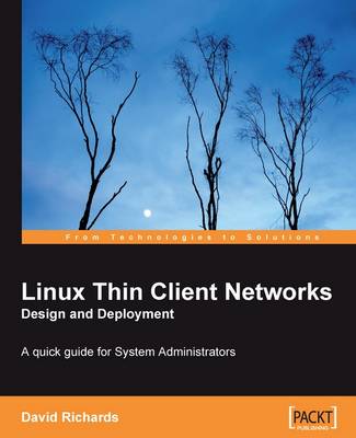 Book cover for Linux Thin Client Networks Design and Deployment