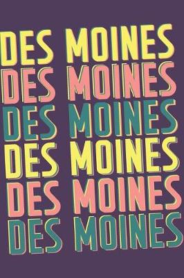 Book cover for Des Moines Notebook