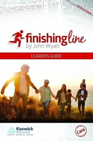 Cover of Finishing Line (Course Leaders Booklet and DVD)