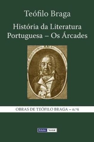 Cover of Historia da Literatura Portuguesa - Os Arcades