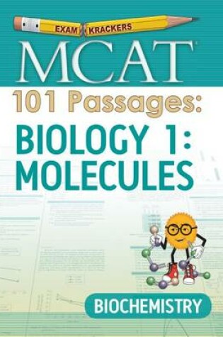 Cover of MCAT 101 Passages: Biology 1: Molecules