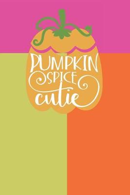 Book cover for Pumpkin Spice Cutie
