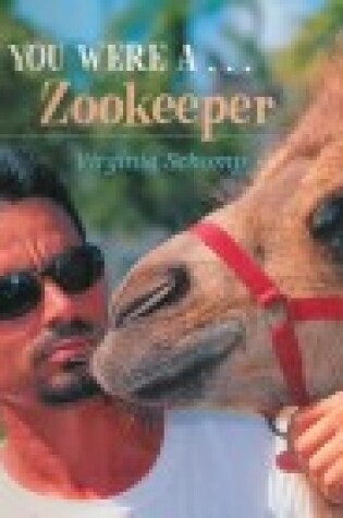 Cover of If You Were a Zookeeper