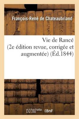 Book cover for Vie de Ranc� 2e �dition Revue, Corrig�e Et Augment�e