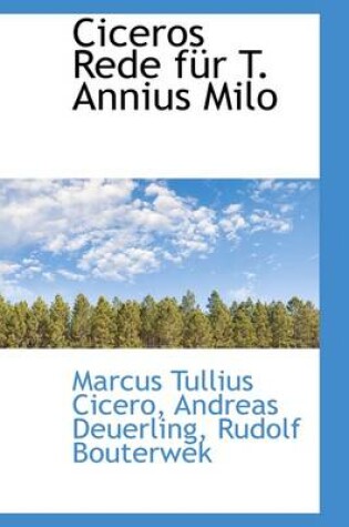 Cover of Ciceros Rede F R T. Annius Milo