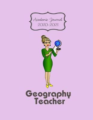 Book cover for Geography Teacher Academic Journal 2020-2021