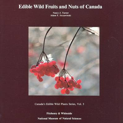 Cover of Edible Wild Fruits and Nuts of Canada