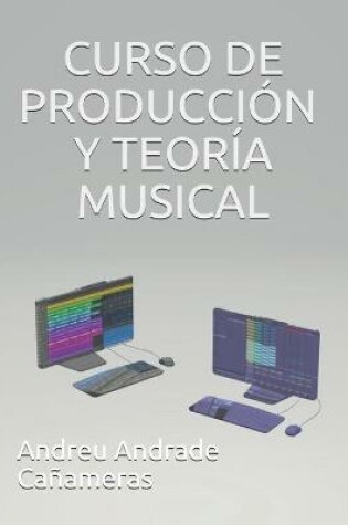Cover of Curso de Produccion Musical Y Teoria Musical