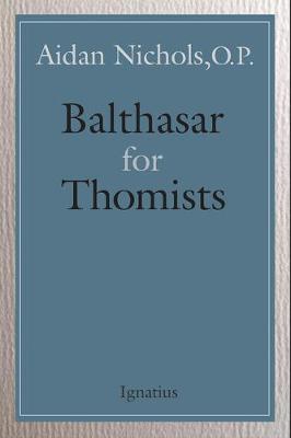 Book cover for Balthasar for Thomists