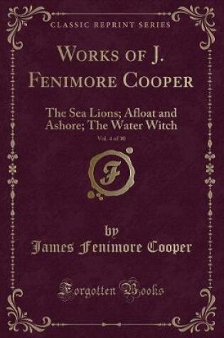 Cover of Works of J. Fenimore Cooper, Vol. 4 of 10