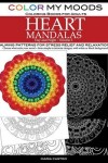 Book cover for Color My Moods Coloring Books for Adults, Day and Night Heart Mandalas (Volume 3)