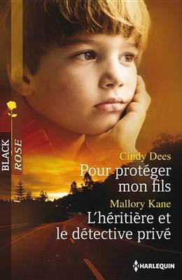 Book cover for Pour Proteger Mon Fils - L'Heritiere Et Le Detective Prive