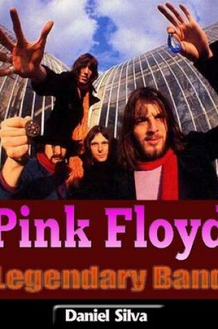 Cover of Pink Floyd: Legendary Band