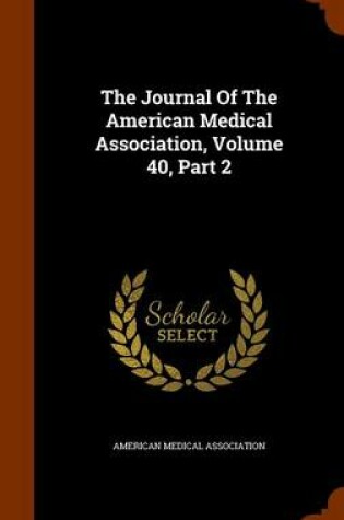 Cover of The Journal of the American Medical Association, Volume 40, Part 2