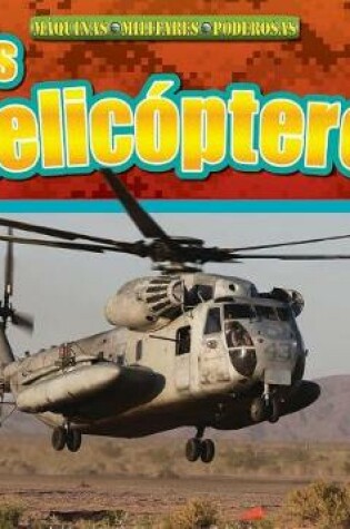 Cover of Los Helicópteros