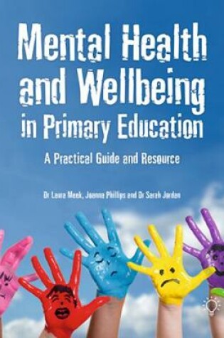 Cover of Mental Health and Well-being in Primary Education